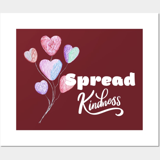 spread kindness Wall Art by SKULS14